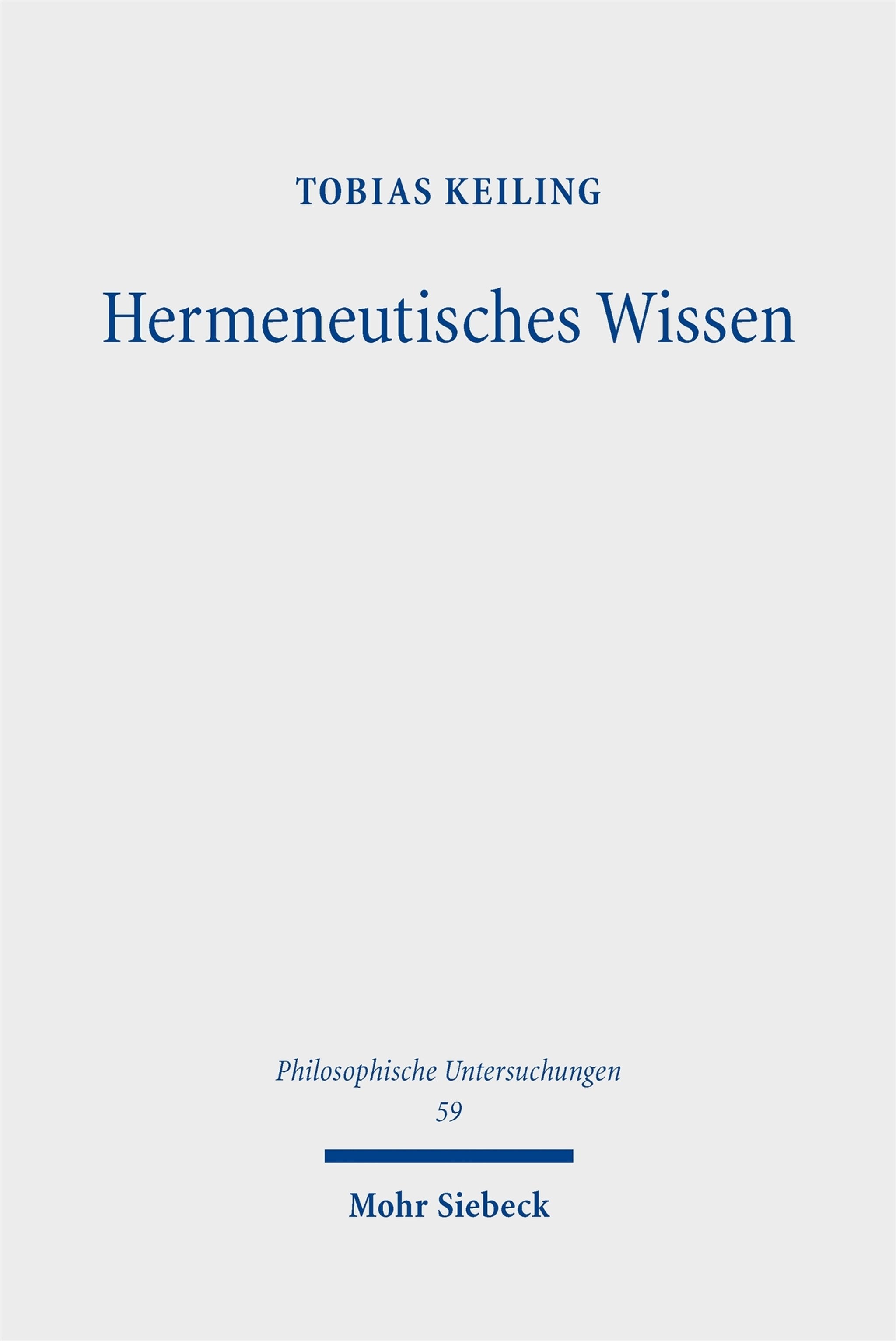 Cover image for Hermeneutisches Wissen ISBN 9783161623363